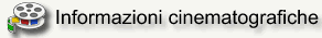 Informazioni cinematografiche